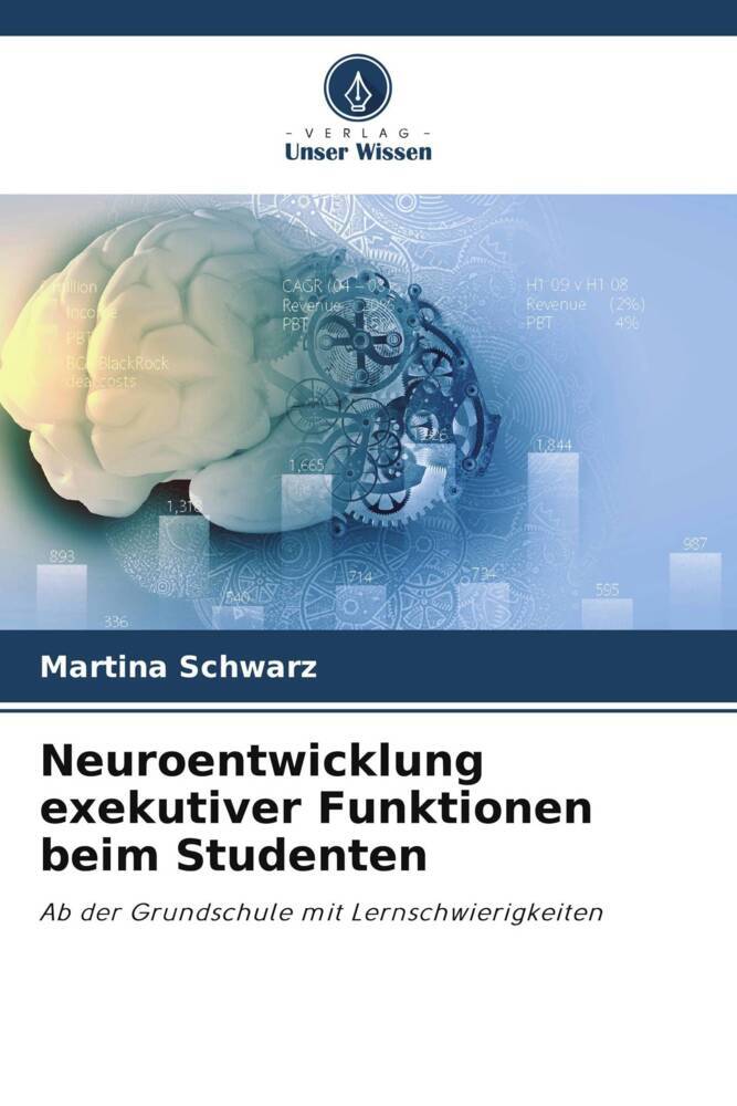 Neuroentwicklung exekutiver Funktionen beim Studenten