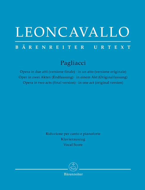 Pagliacci -Oper in zwei Akten (Endfassung) / in einem Akt (Originalfassung)-