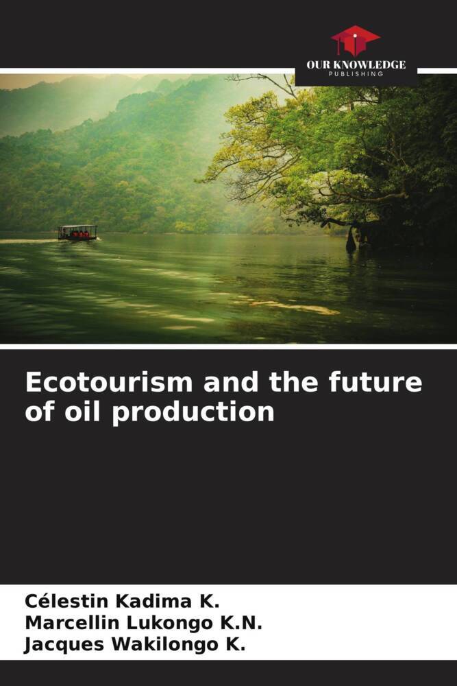 Ecotourism and the future of oil production