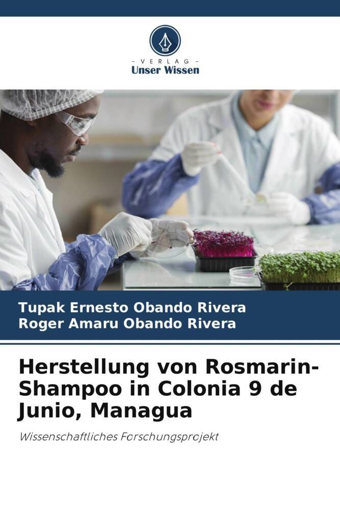Herstellung von Rosmarin-Shampoo in Colonia 9 de Junio Managua