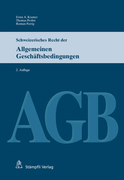 Schweizerisches Recht der Allgemeinen Geschäftsbedingungen (AGB)