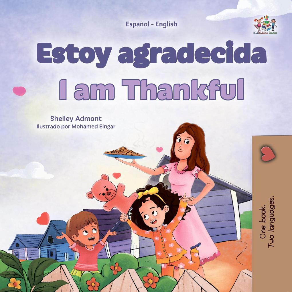 Estoy agradecida I am Thankful (Spanish English Bilingual Collection)
