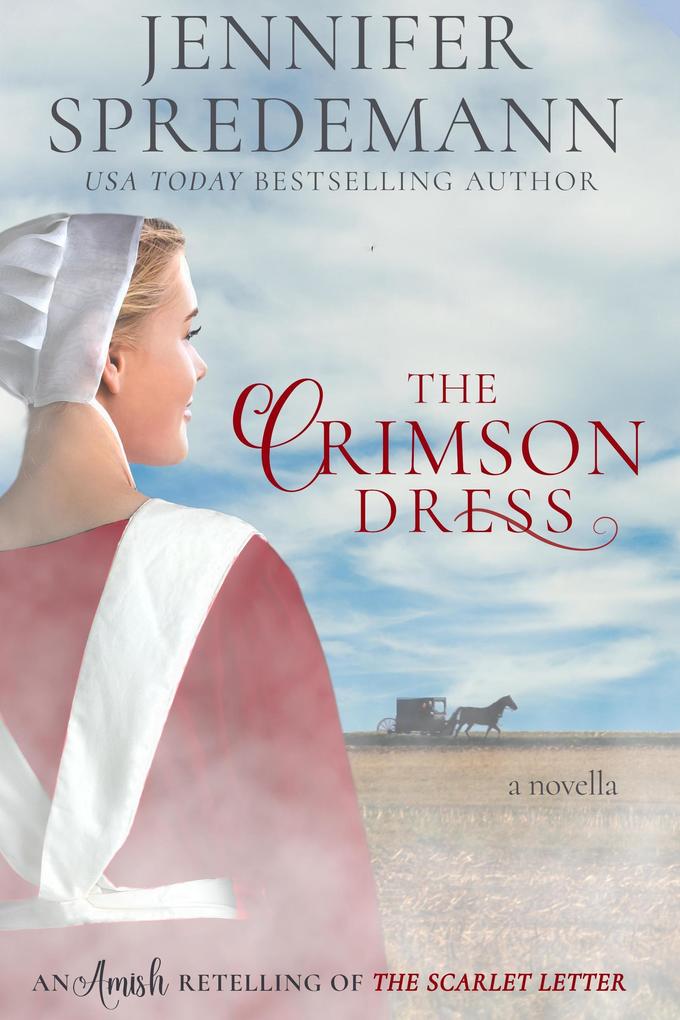 The Crimson Dress: An Amish Retelling of The Scarlet Letter