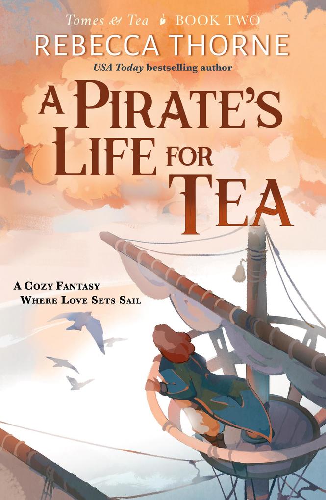 Tor Publishing Group A Pirate's Life For Tea