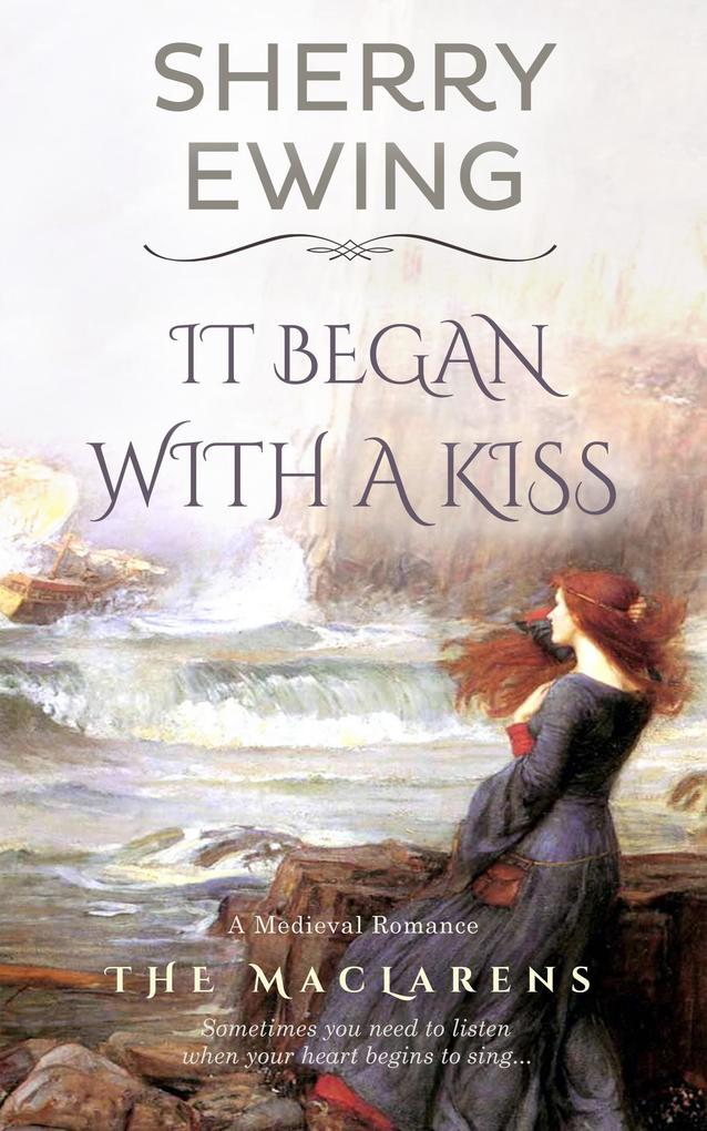 It Began With A Kiss (The MacLarens #4)