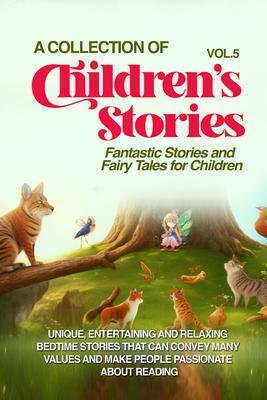 A COLLECTION OF CHILDREN‘S STORIES