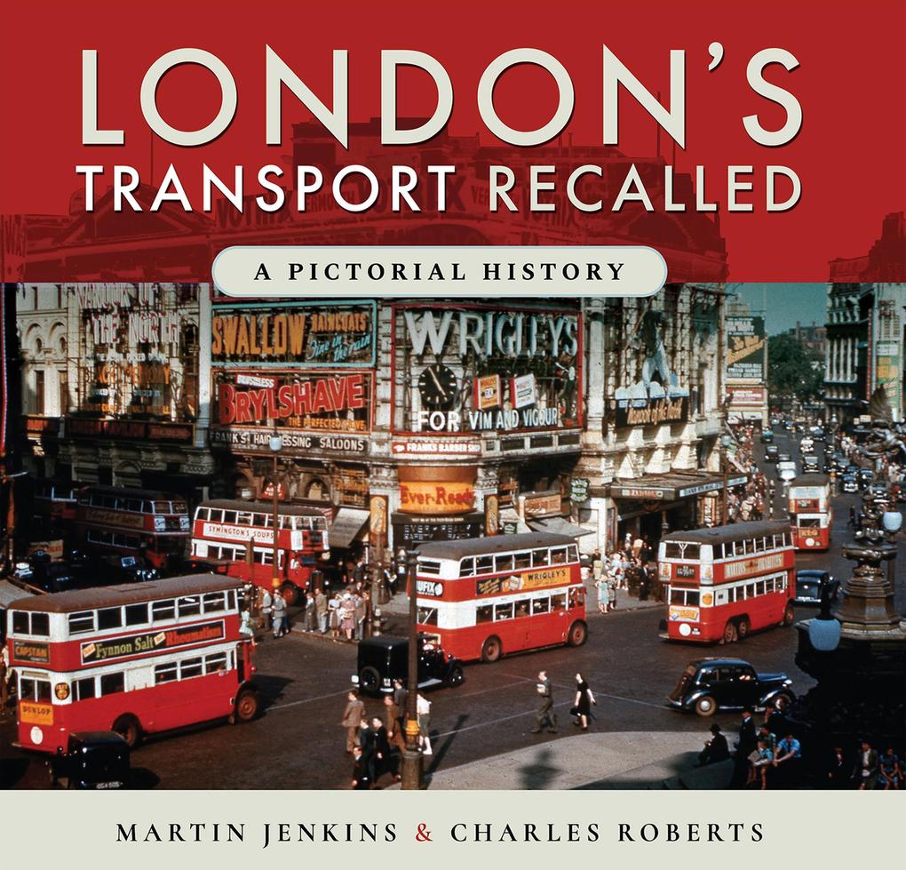 London‘s Transport Recalled