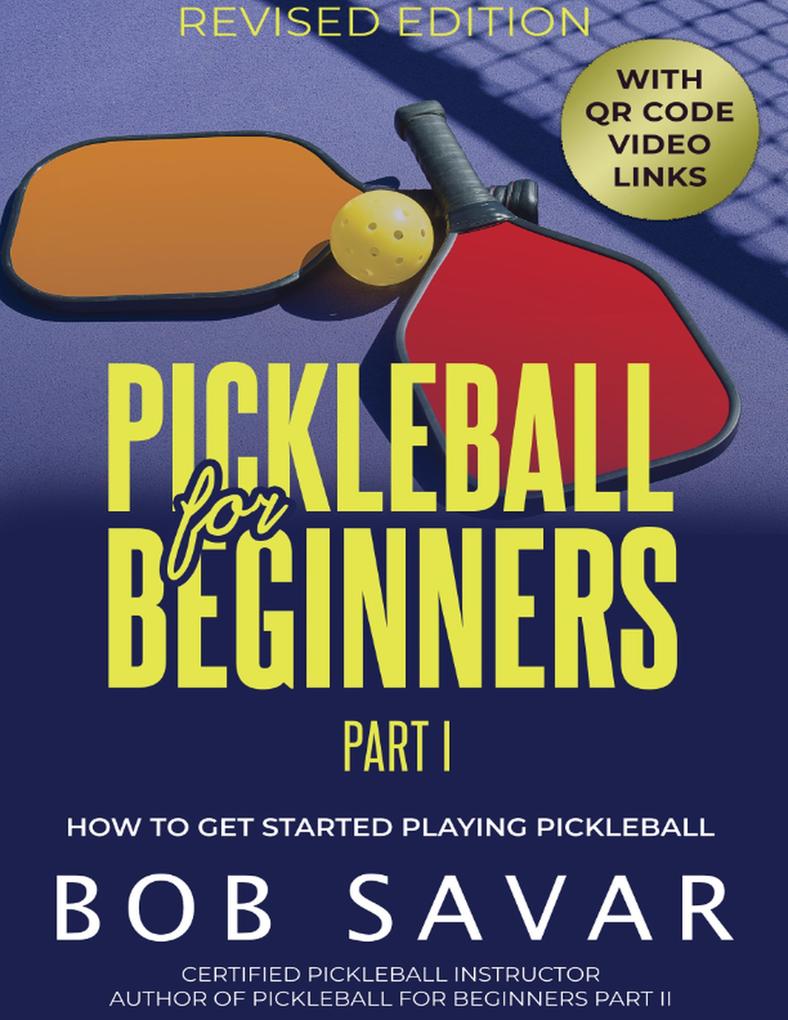 Pickleball for Beginners Part I