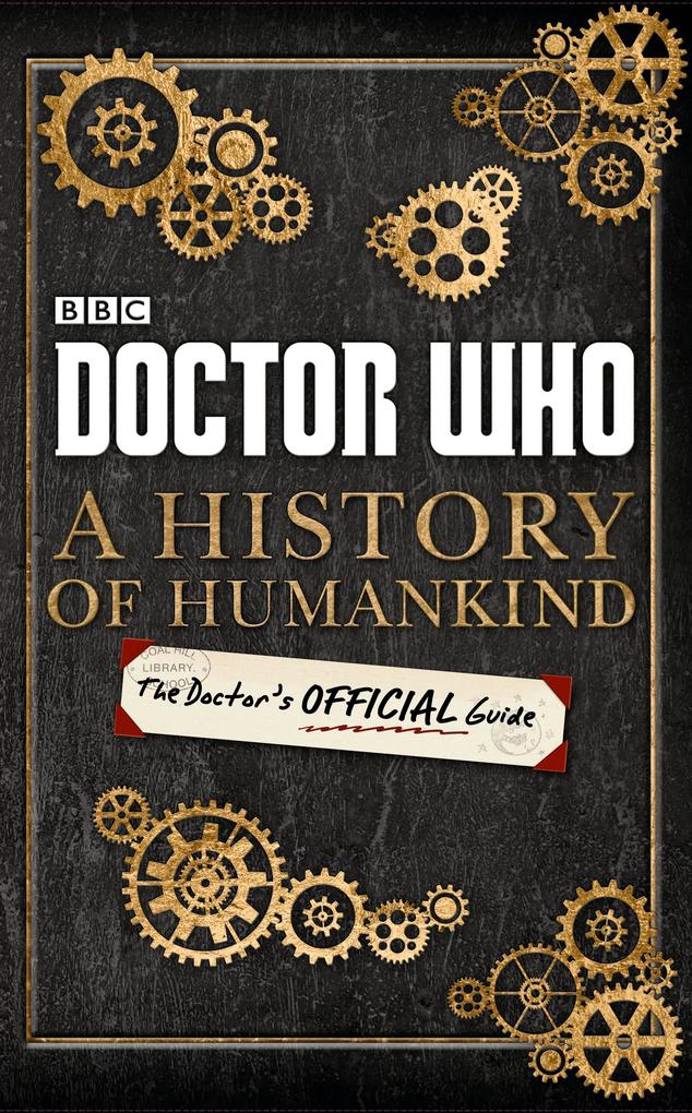 Doctor Who: A History of Humankind: The Doctor‘s Official Guide