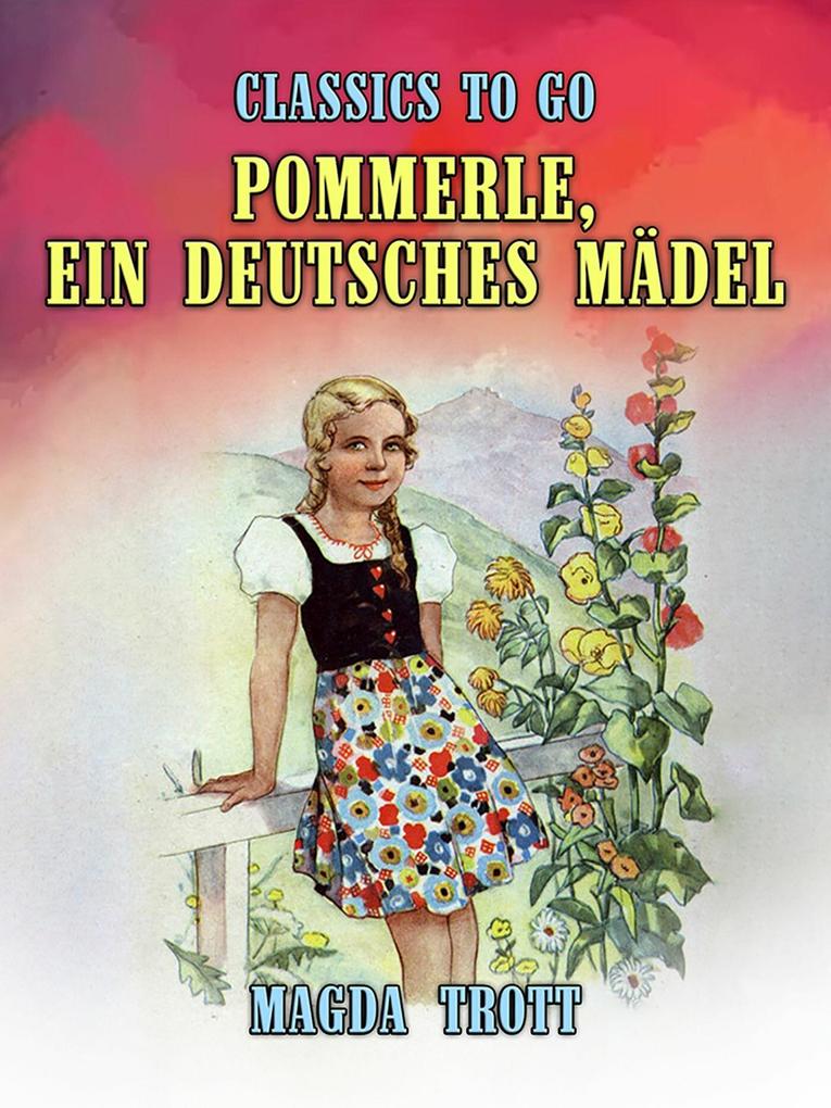 Pommerle ein deutsches Mädel