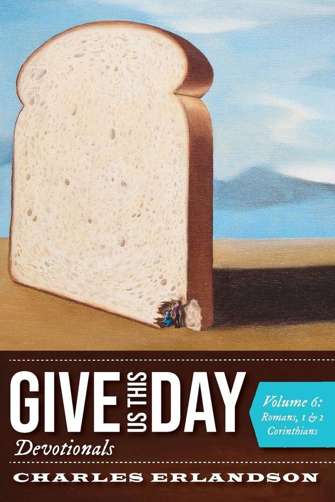 Give Us This Day Devotionals Volume 6