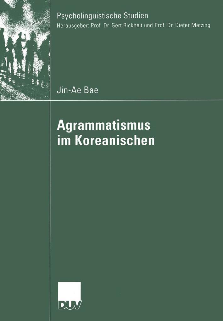 Agrammatismus im Koreanischen