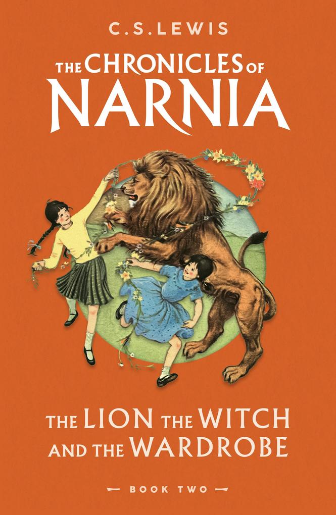 Chronicles of Narnia 2. The Lion the Witch and the Wardrobe