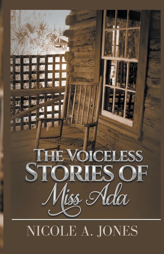 The Voiceless Stories of Miss Ada
