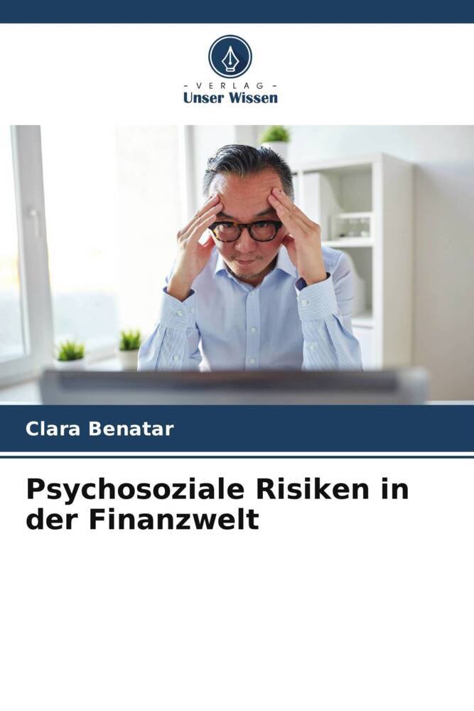 Psychosoziale Risiken in der Finanzwelt