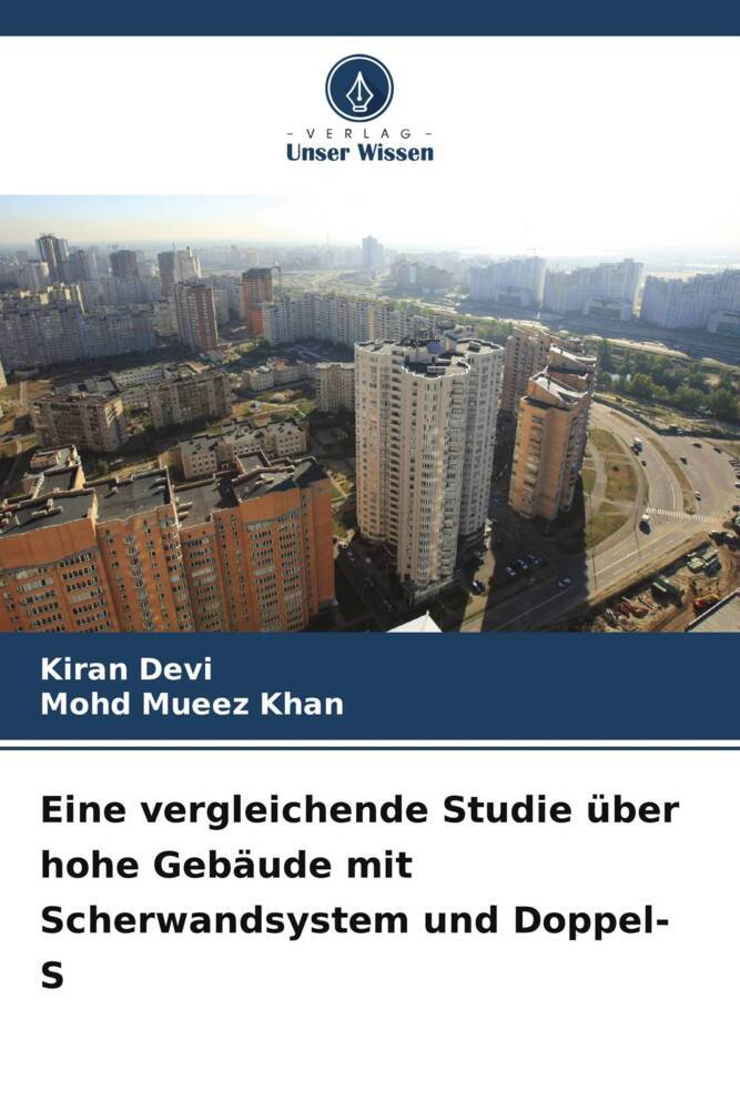 Eine vergleichende Studie über hohe Gebäude mit Scherwandsystem und Doppel-S
