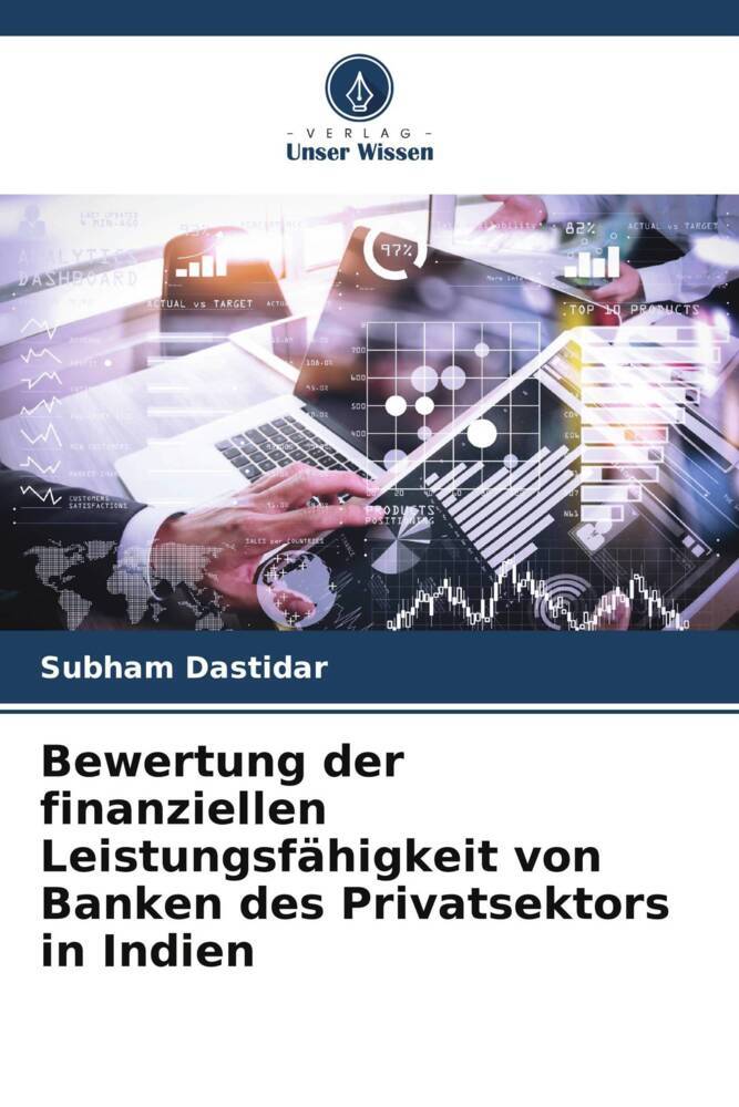 Bewertung der finanziellen Leistungsfähigkeit von Banken des Privatsektors in Indien