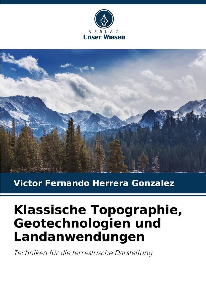 Klassische Topographie Geotechnologien und Landanwendungen