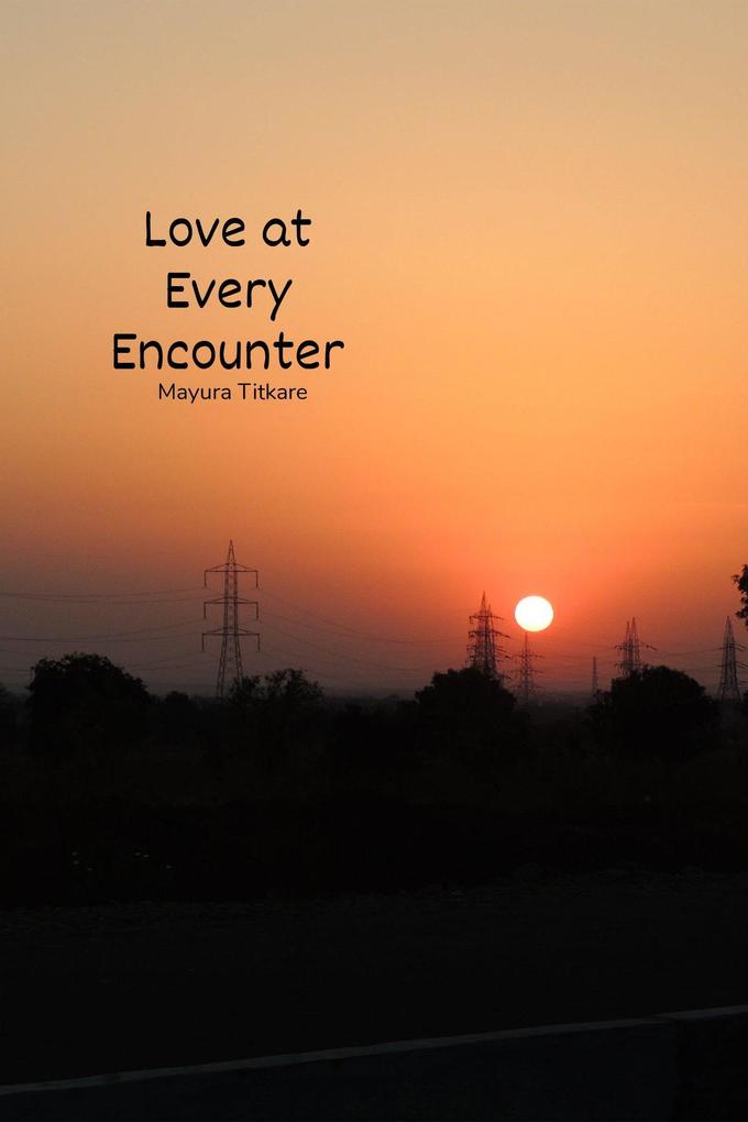 Love at Every Encounter (Her Admirer; & His Fan #2)