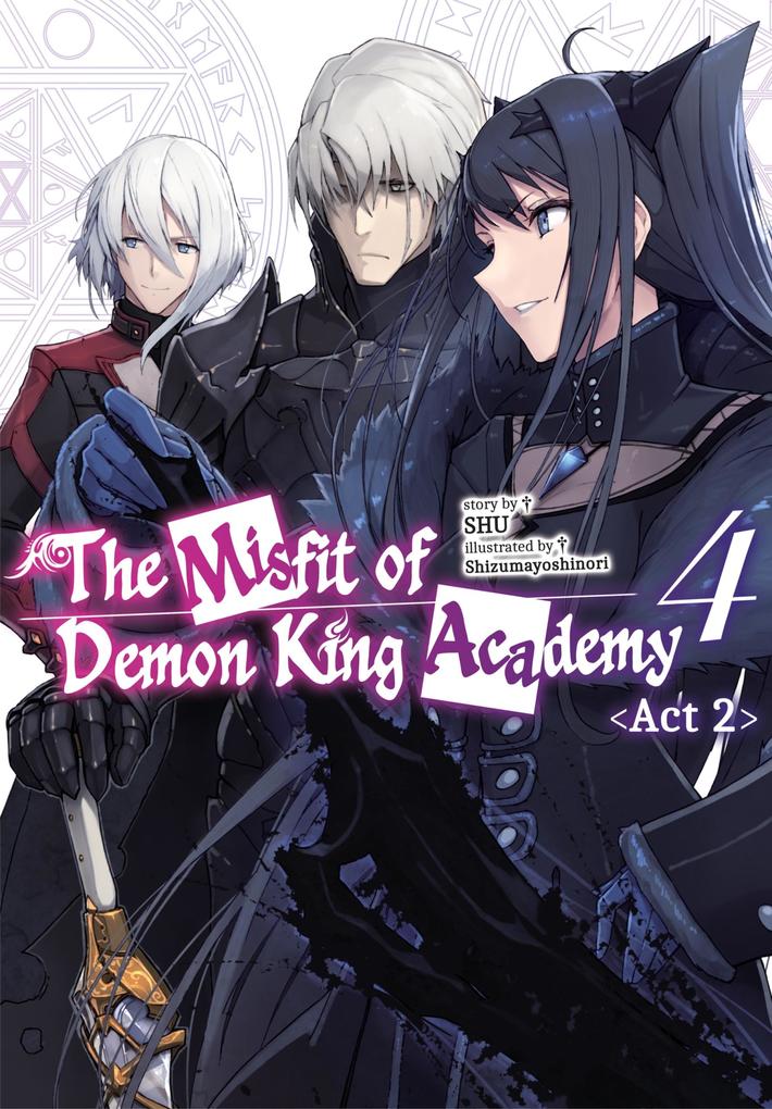 The Misfit of Demon King Academy: Volume 4 Act 2 (Light Novel)