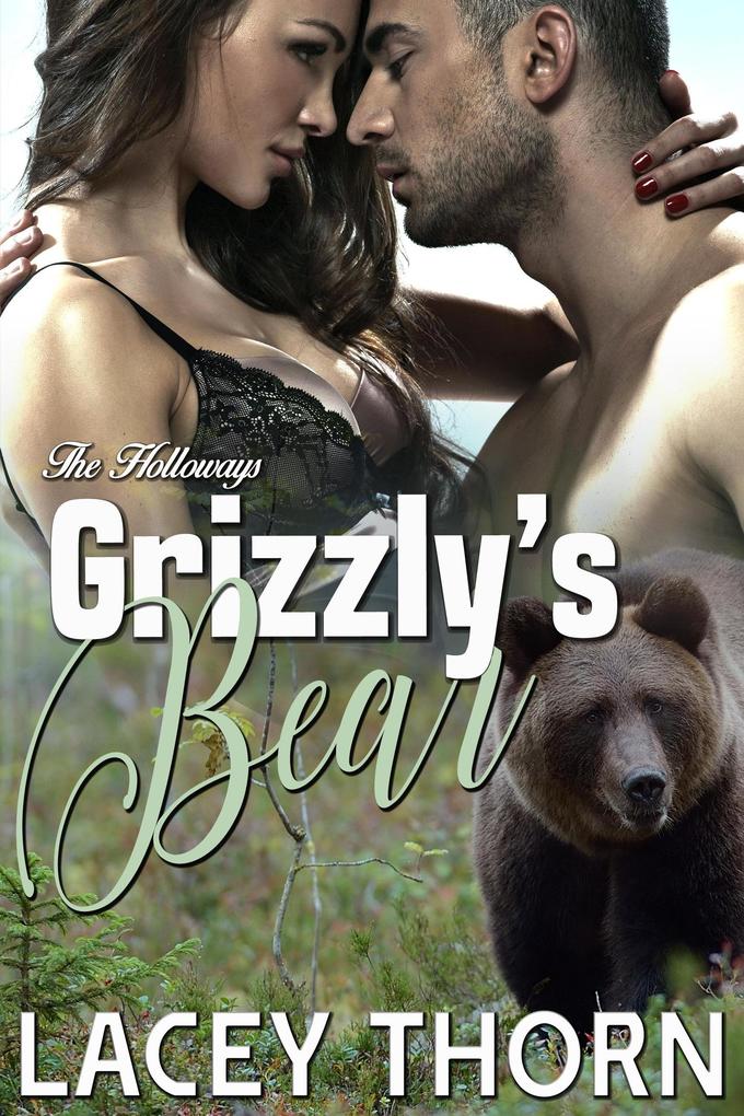 Grizzly's Bear (The Holloways #5)