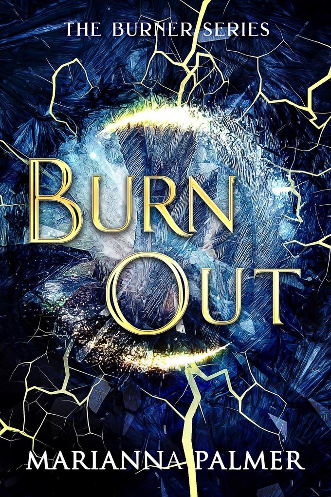 Burnout (The Burner Trilogy #3)