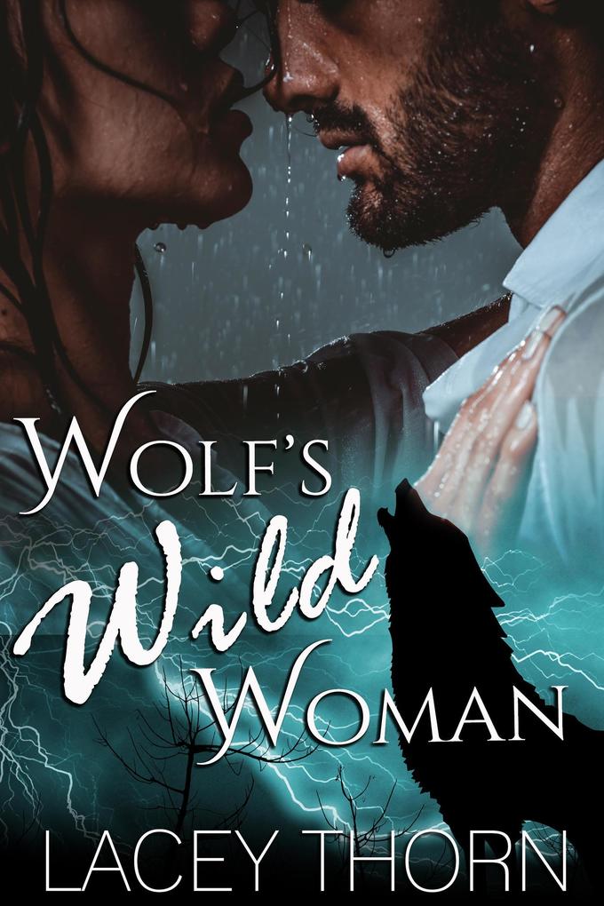 Wolf's Wild Woman (James Pack #3)