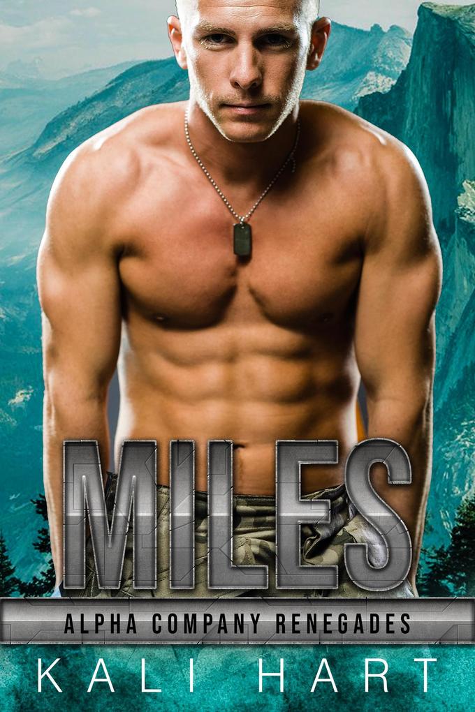 Miles (Alpha Company Renegades #9)