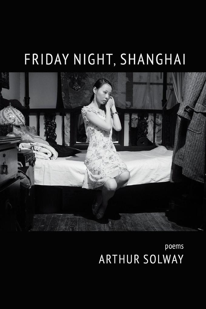 Friday Night Shanghai