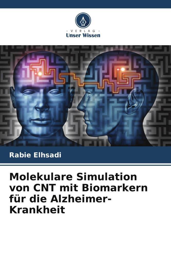 Molekulare Simulation von CNT mit Biomarkern für die Alzheimer-Krankheit