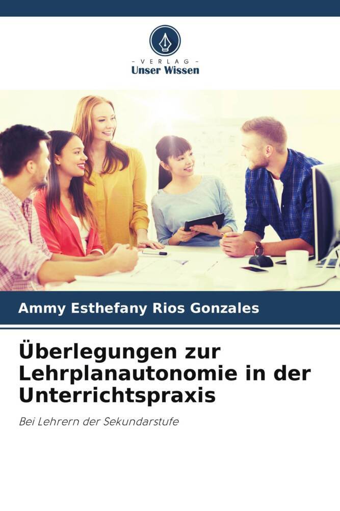 Überlegungen zur Lehrplanautonomie in der Unterrichtspraxis