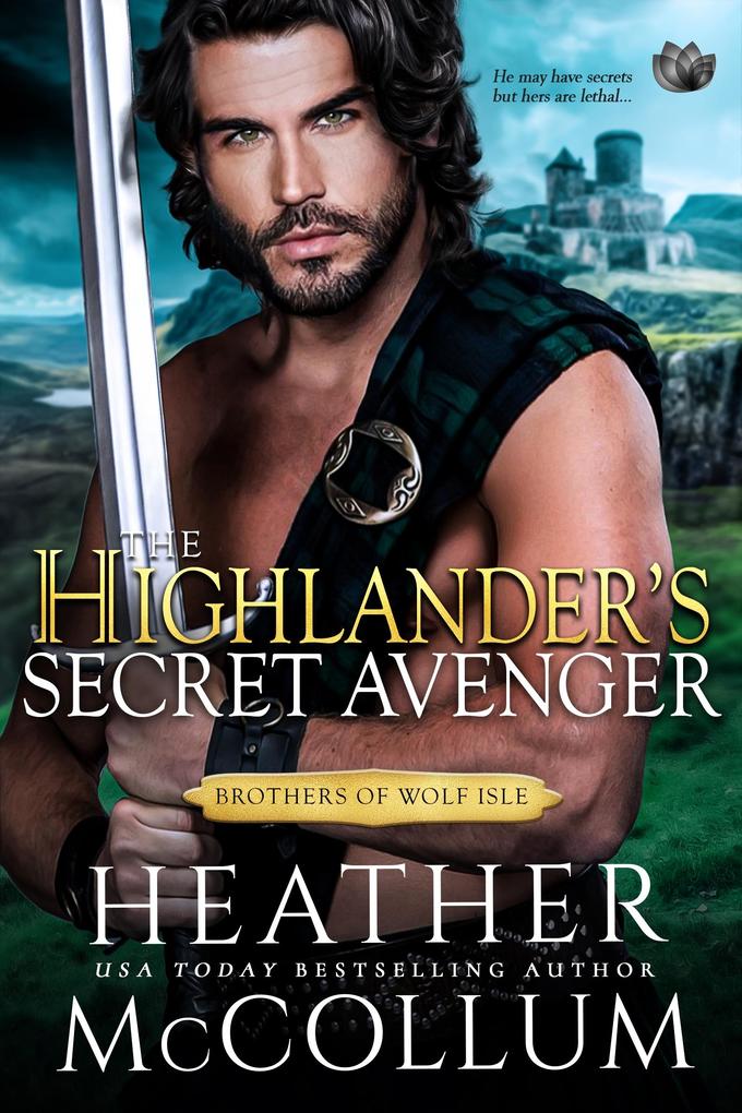 The Highlander‘s Secret Avenger