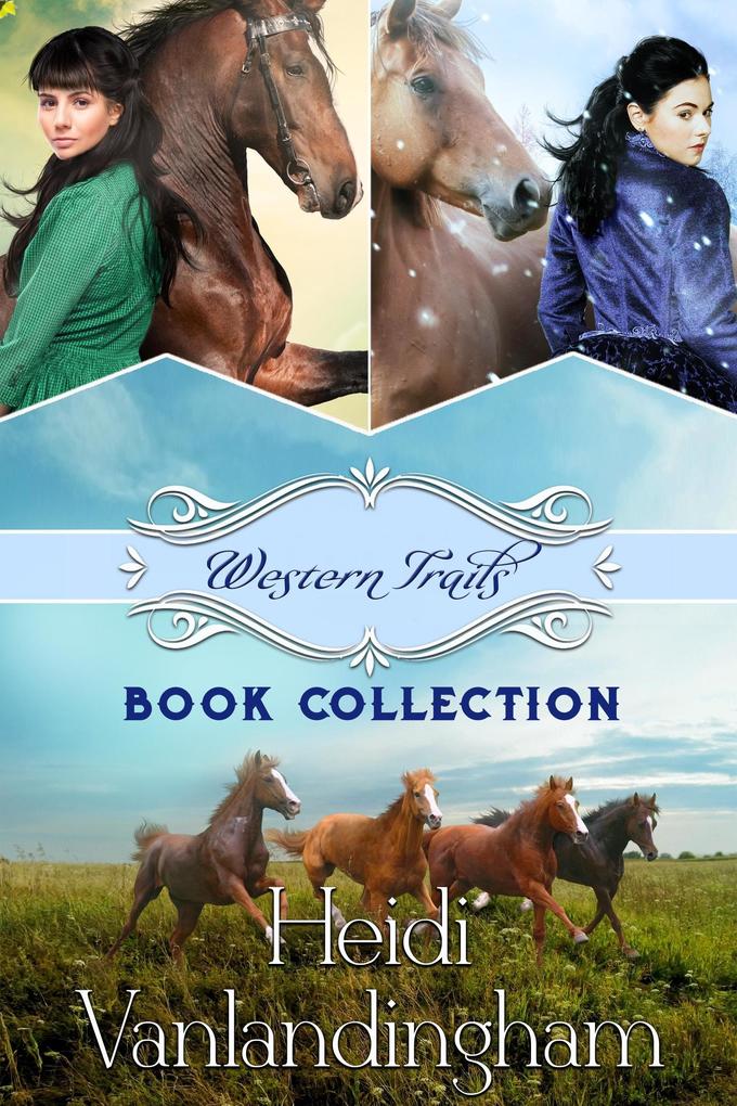 Western Trails Book Collection (Western Trails series)