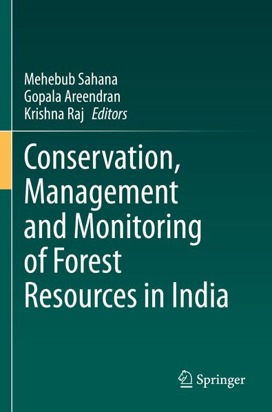 Conservation Management and Monitoring of Forest Resources in India