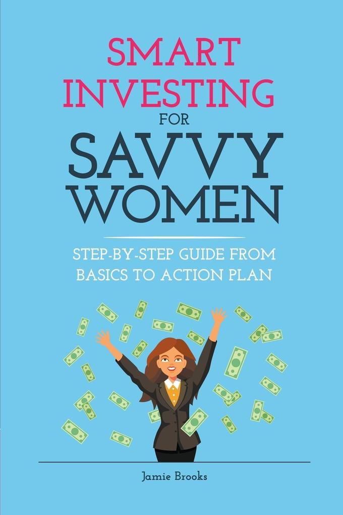 Smart Investing for Savvy Women