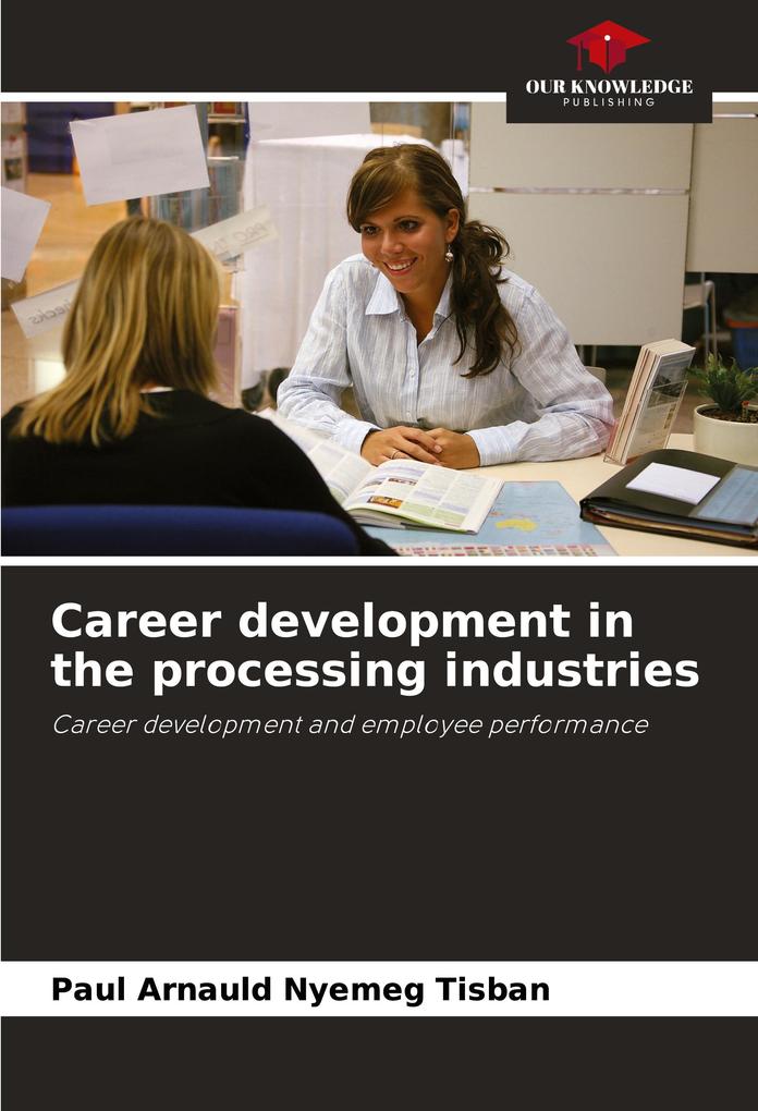Career development in the processing industries