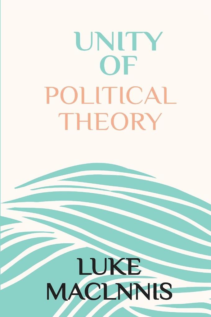 unity of political theory