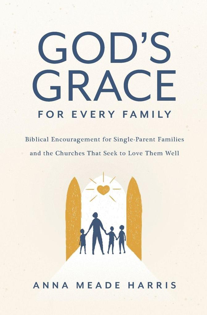 God's Grace for Every Family