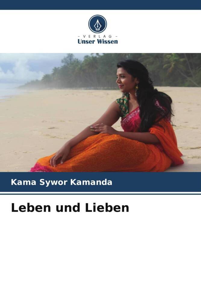 Leben und Lieben
