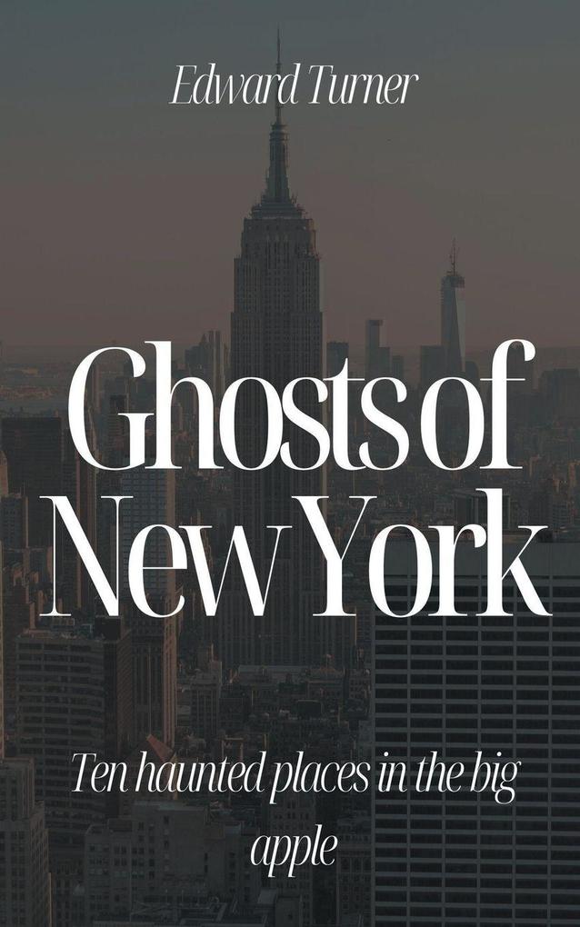 Ghosts of New York