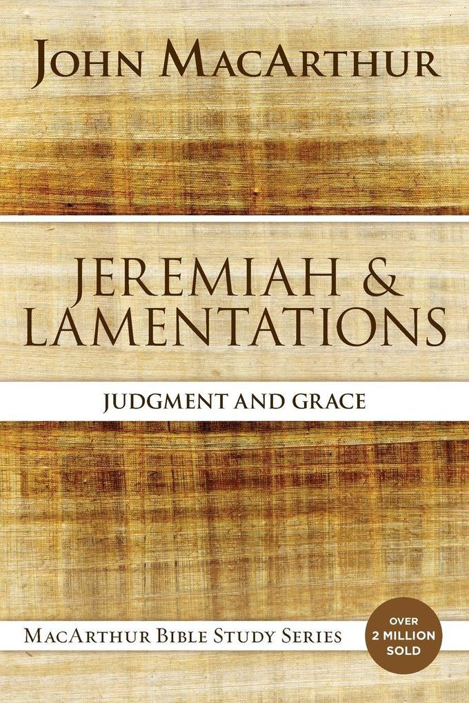 A Jeremiah and Lamentations