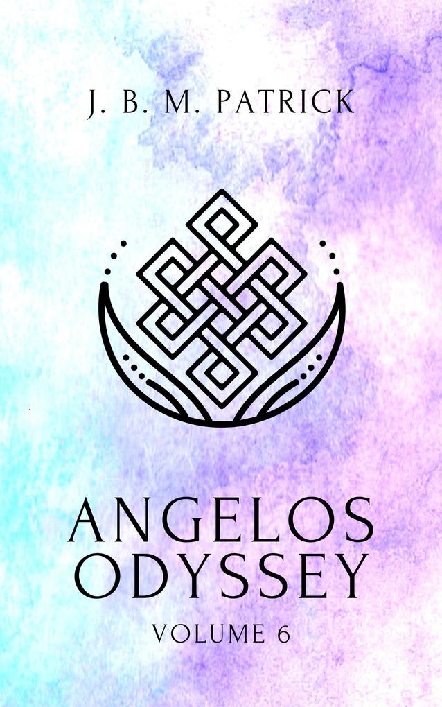 Angelos Odyssey: Volume Six