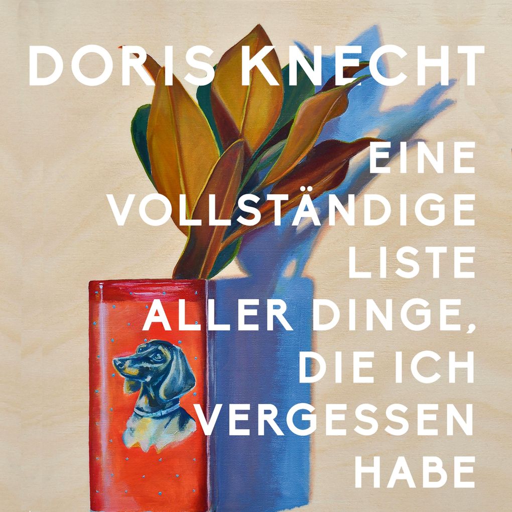 Eine vollständige Liste aller Dinge die ich vergessen habe