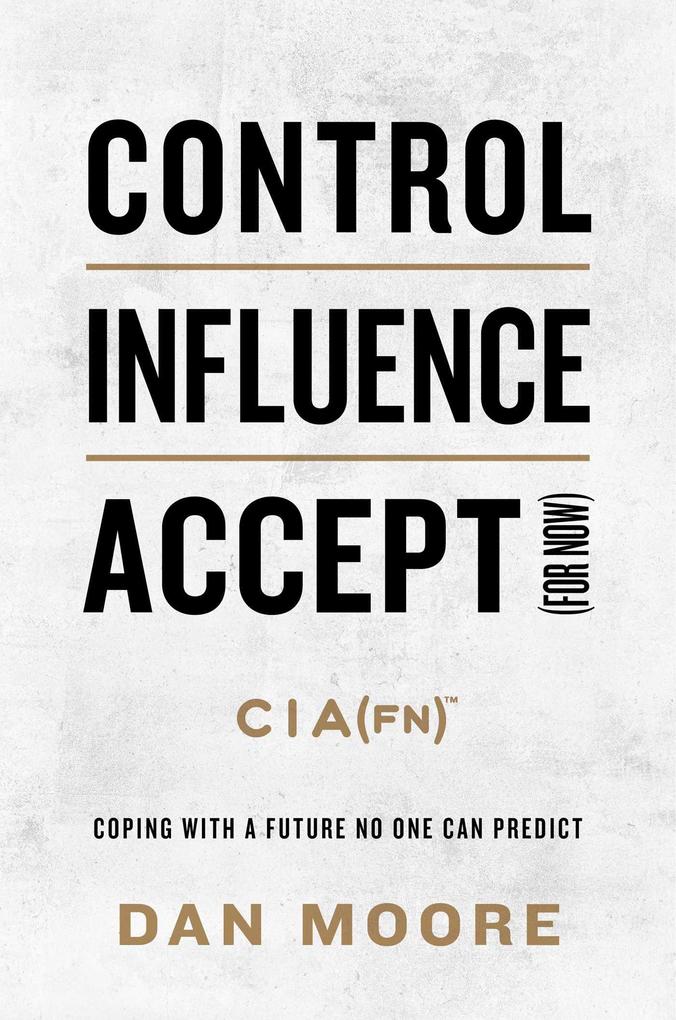 Control Influence Accept (For Now)