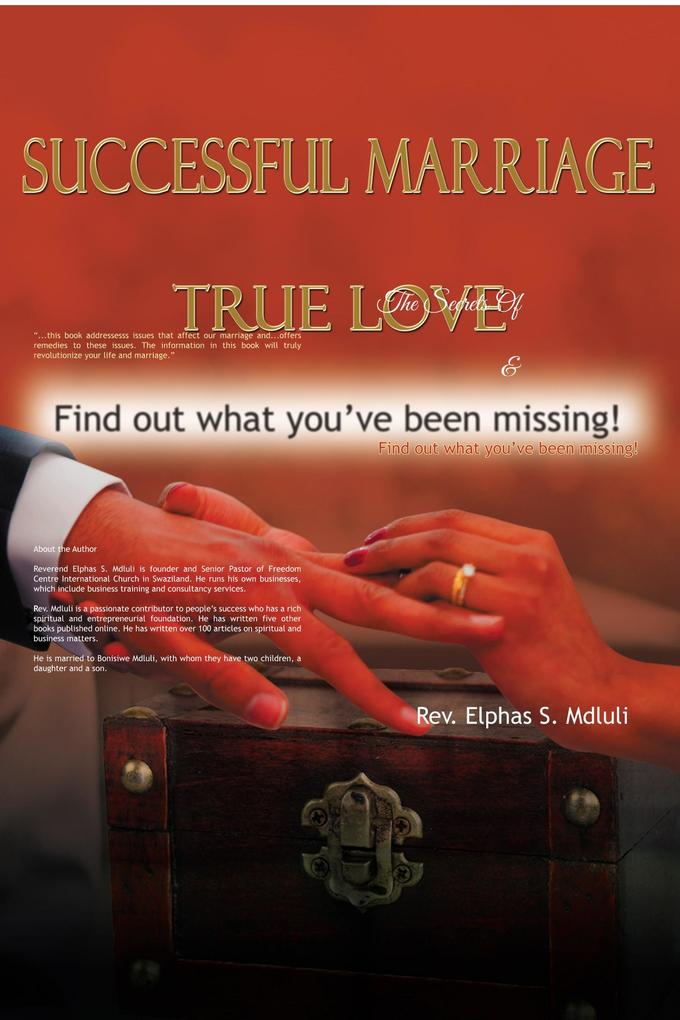 The Secrets of Successful Marriage and True Love! Find Out What You‘ve Been Missing