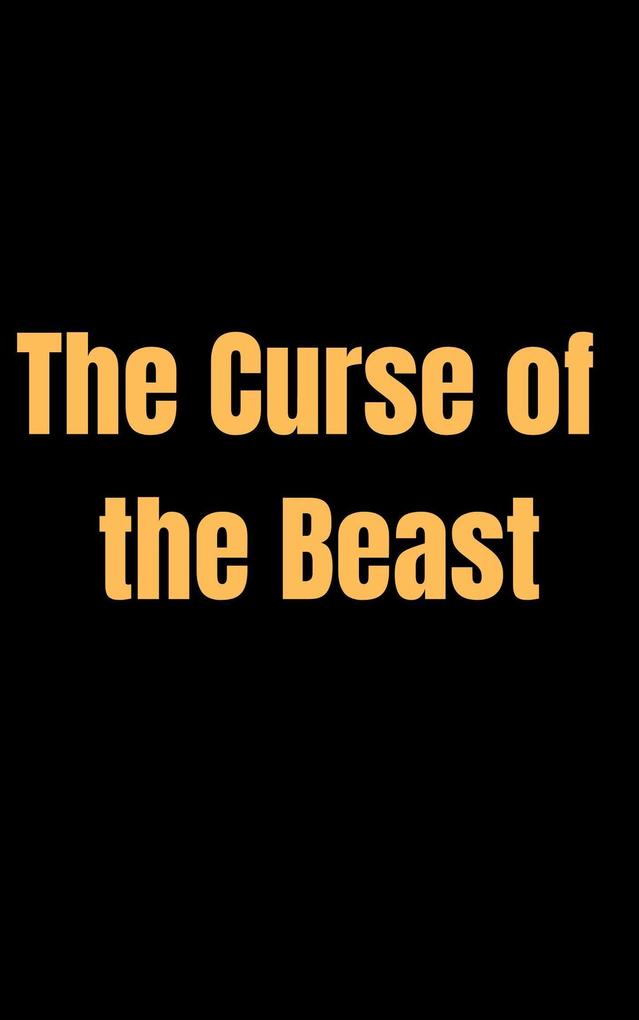 The Curse of the Beast