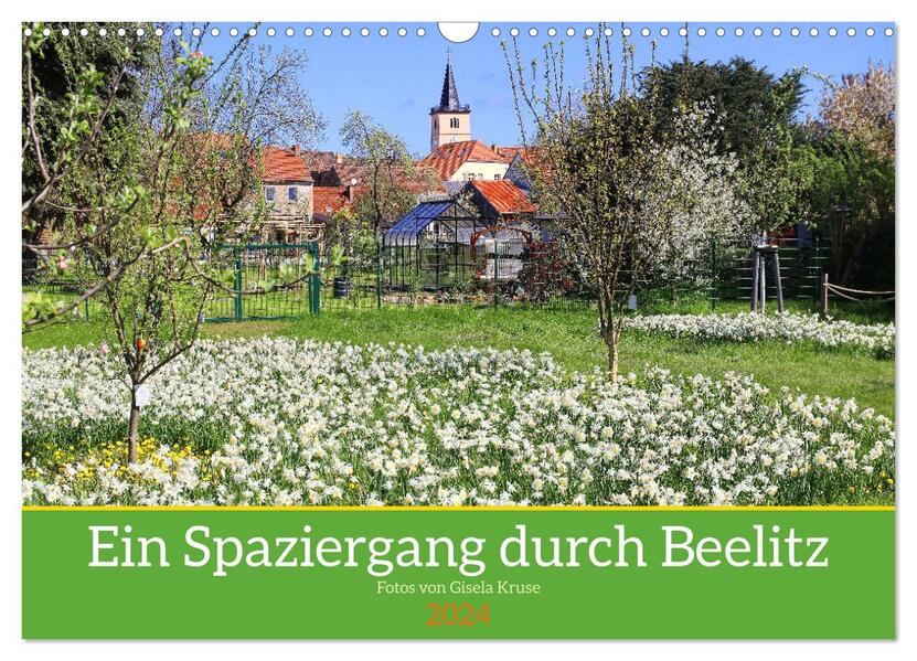 Ein Spaziergang durch Beelitz (Wandkalender 2024 DIN A3 quer) CALVENDO Monatskalender