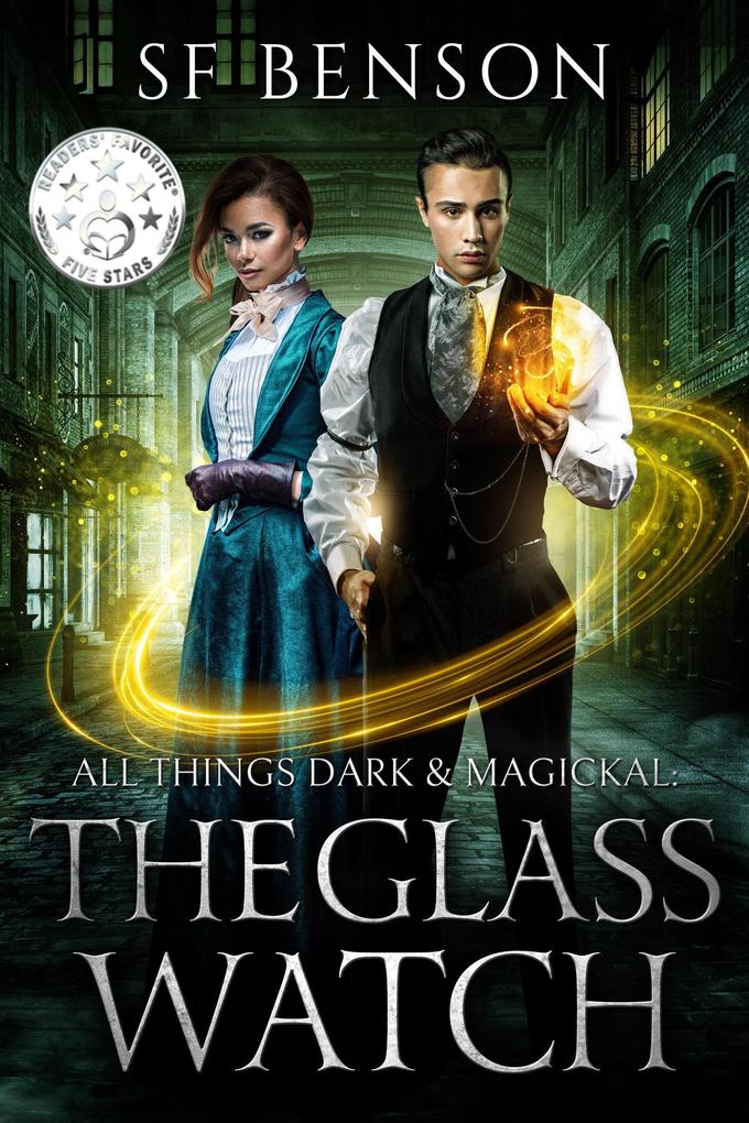 The Glass Watch (All Things Dark & Magickal #1)