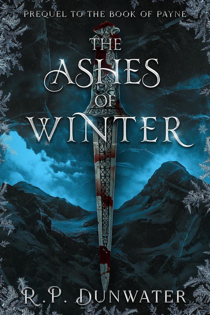 The Ashes of Winter (Book of Payne #0)