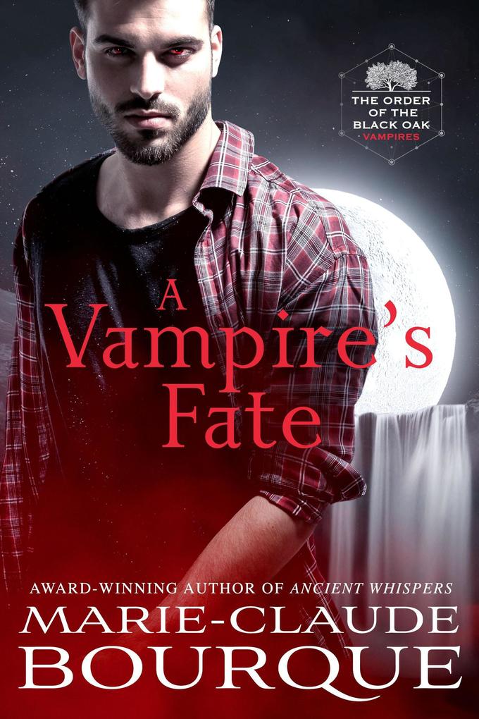 A Vampire‘s Fate (The Order of the Black Oak - Vampires #4)